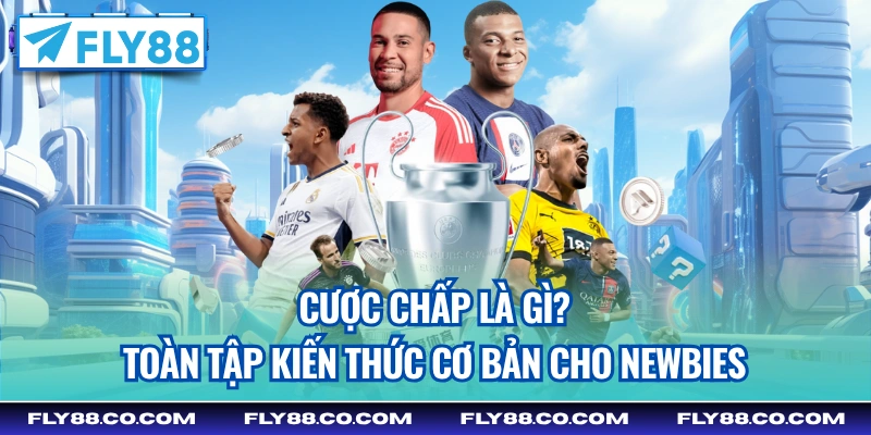 cược chấp là gì